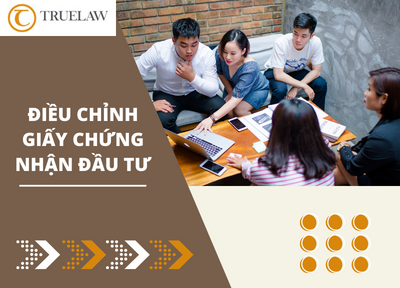 Điều chỉnh chứng nhận đầu tư